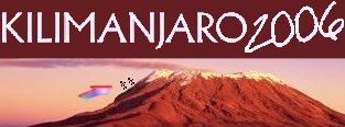 Climbing Mount Kilimanjaro 2006.  Climb with us on Mount Kilimanjaro in 2006.